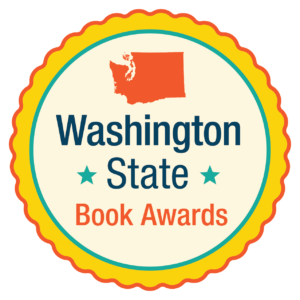 WSBA logo. text reads: Washington State Book Awards in a yellow seal with the state of washington outline shown in orange.