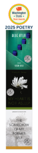 2025 WA State Book Award bookmark showing 2025 winners and finalists for poetry side two includes Winner: Something About Living by Lena Khalaf Tuffaha Tell This to the Universe by Katie Prince This One We Call Ours by Martha Silano
