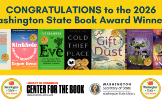text reads: congratulations to the 2026 washington state book award winners. the 7 winning book covers are included as well as logos for the wa center for the book, wa state book awards and wa state library